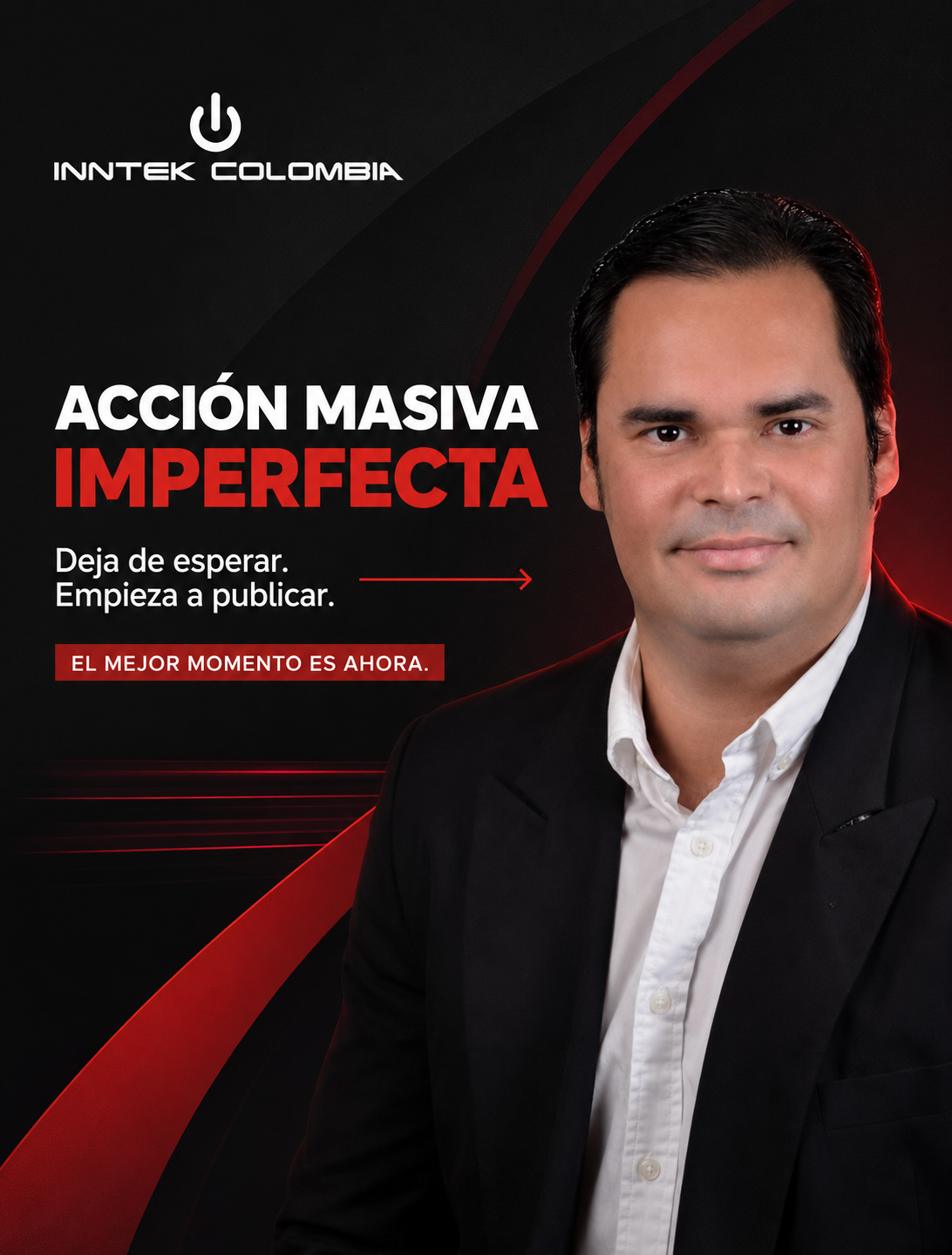 Acción Masiva Imperfecta: Deja de esperar y empieza a publicar para atraer la atención a tu marca o empresa.